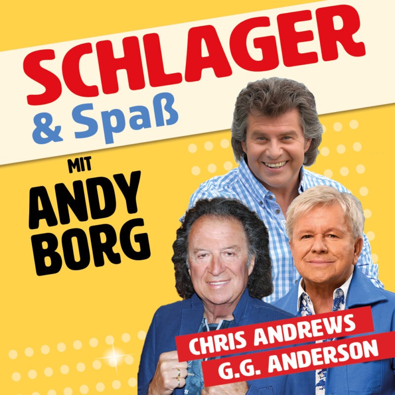 Andy Borg, G. G. Anderson, Chris Andrews | Bild: © Thomann Management GmbH