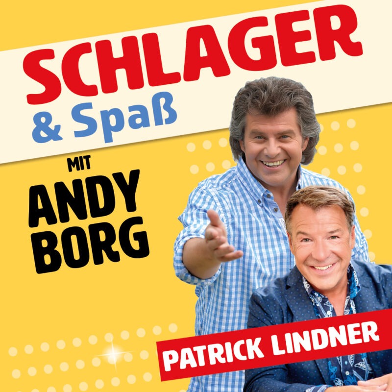 Andy Borg, Patrick Lindner | Bild: © Thomann Management GmbH