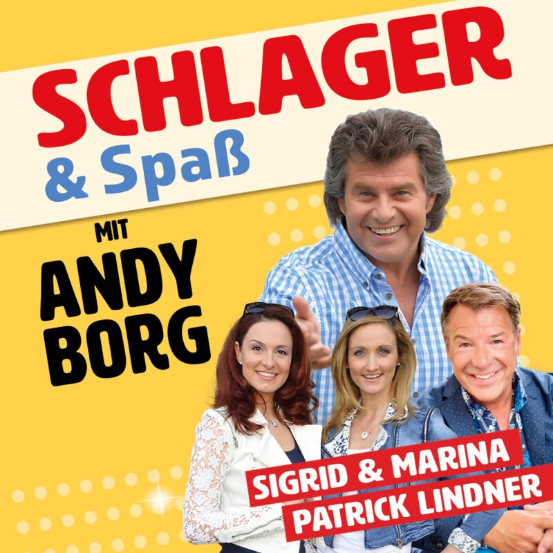 Andy Borg, Sigrid & Marina, Patrick Lindner| Bild: © Thomann Management GmbH